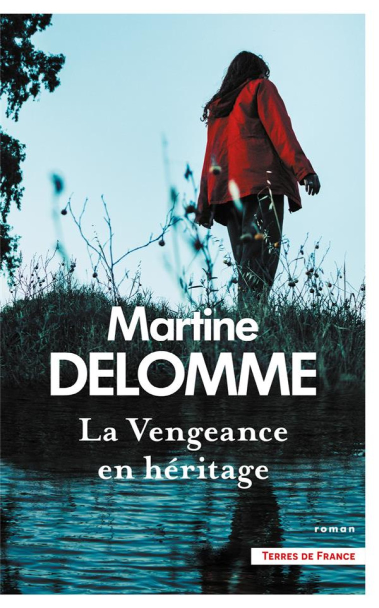 LA VENGEANCE EN HERITAGE - DELOMME MARTINE - PRESSES CITE