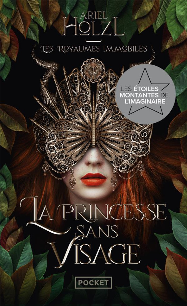 LES ROYAUMES IMMOBILES - LA PRINCESSE SANS VISAGE - TOME 1 - HOLZL ARIEL - POCKET