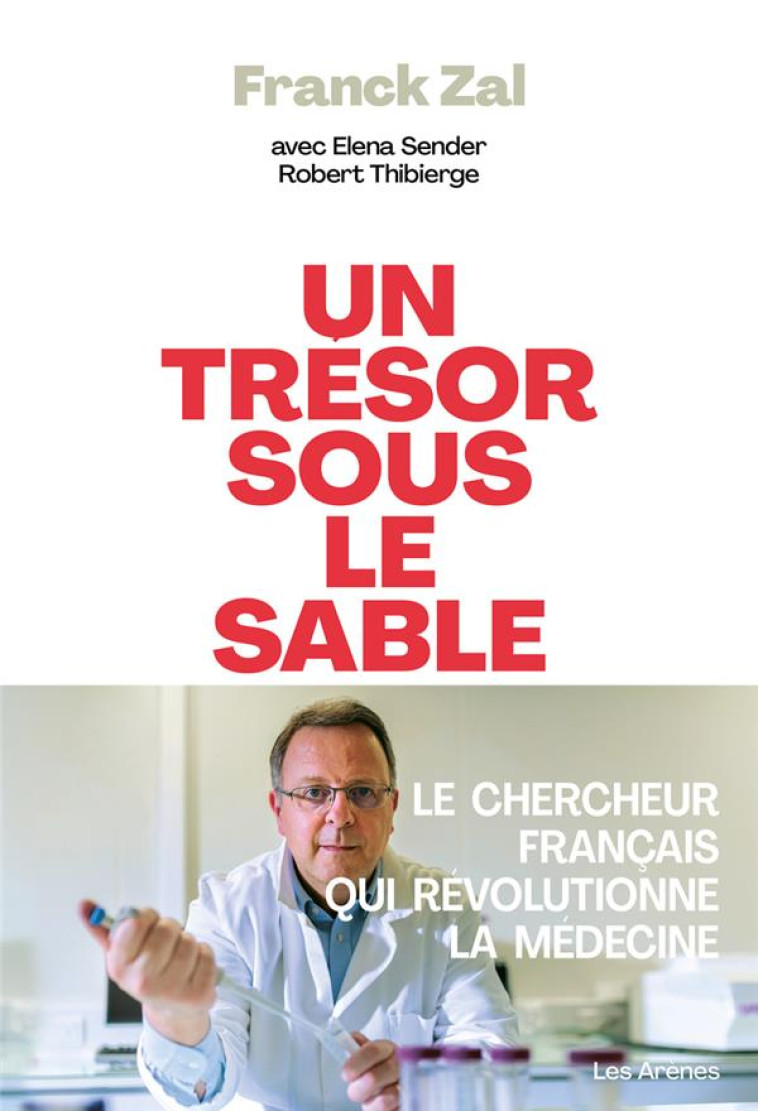 UN TRESOR SOUS LE SABLE - ZAL/SENDER/THIBIERGE - ARENES