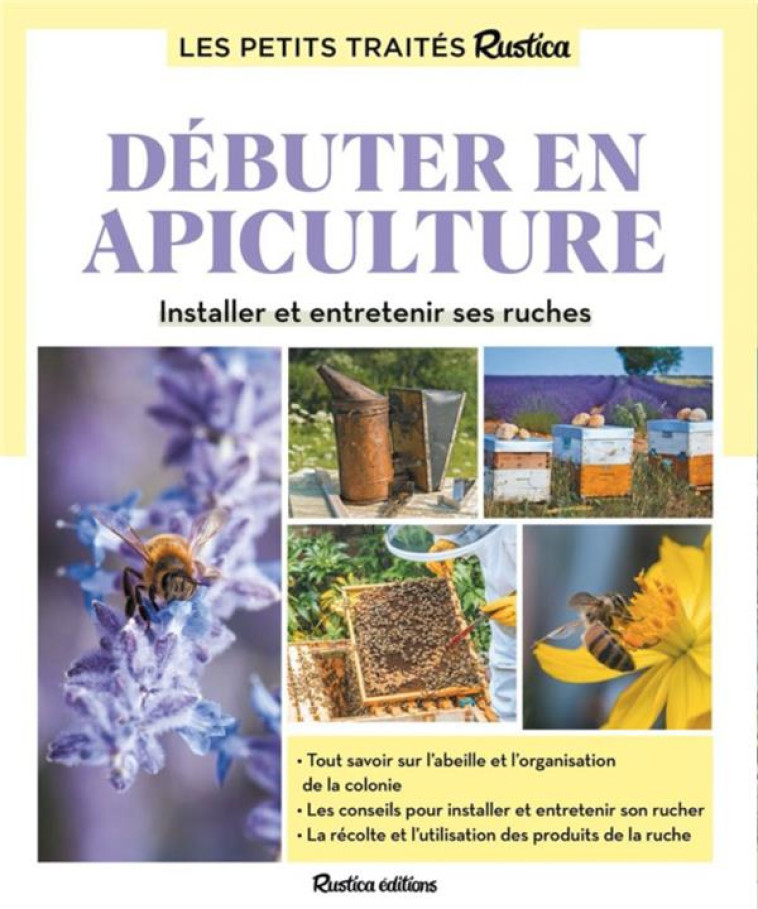 DEBUTER EN APICULTURE - FERT - RUSTICA