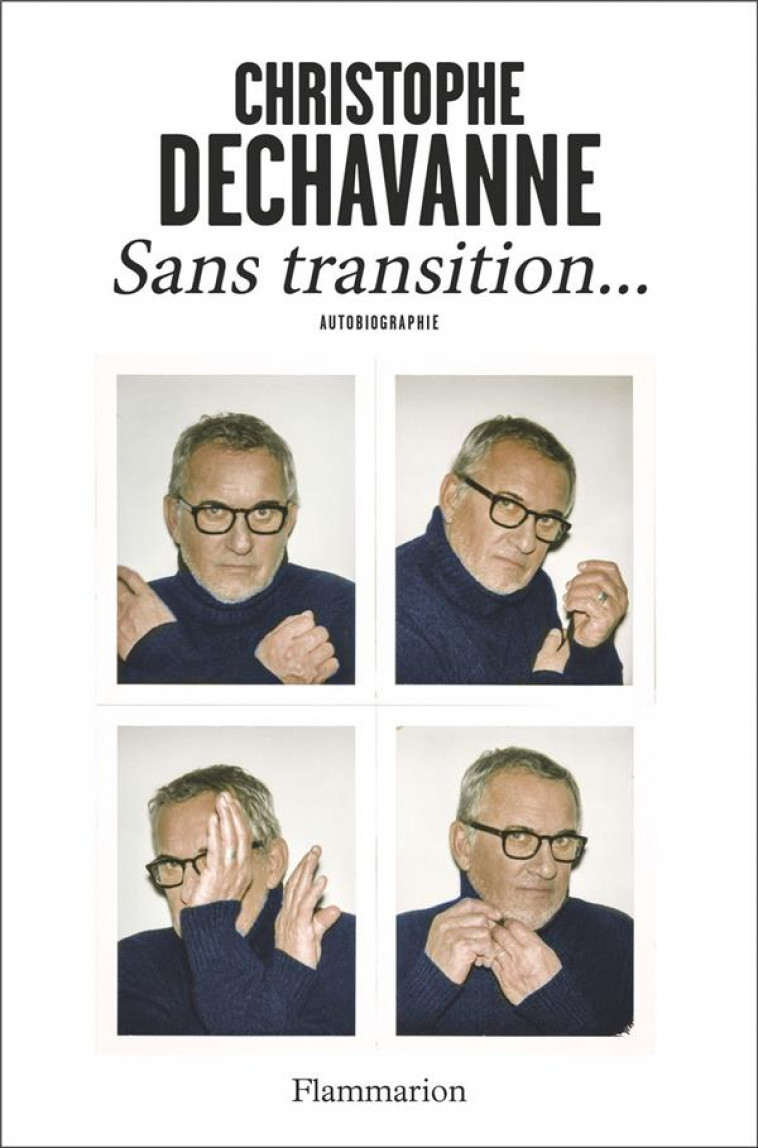 SANS TRANSITION ... - DECHAVANNE C. - FLAMMARION