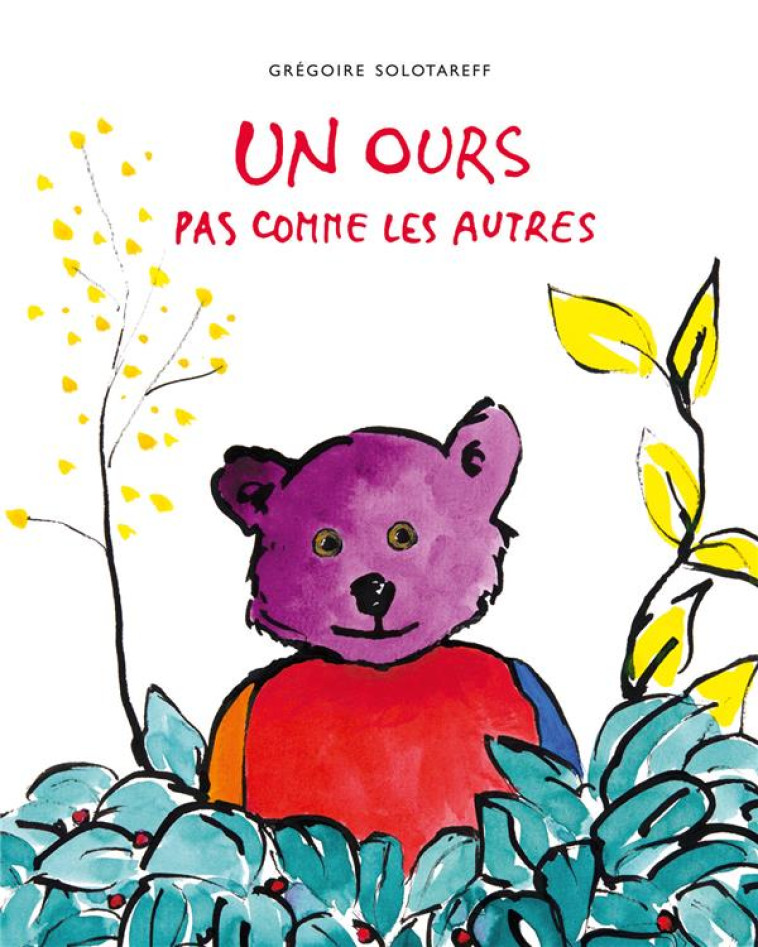 UN OURS PAS COMME LES AUTRES - SOLOTAREFF - EDL