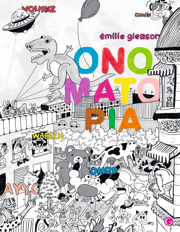 ONOMATOPIA - Emilie Gleason - GRASSET JEUNESS