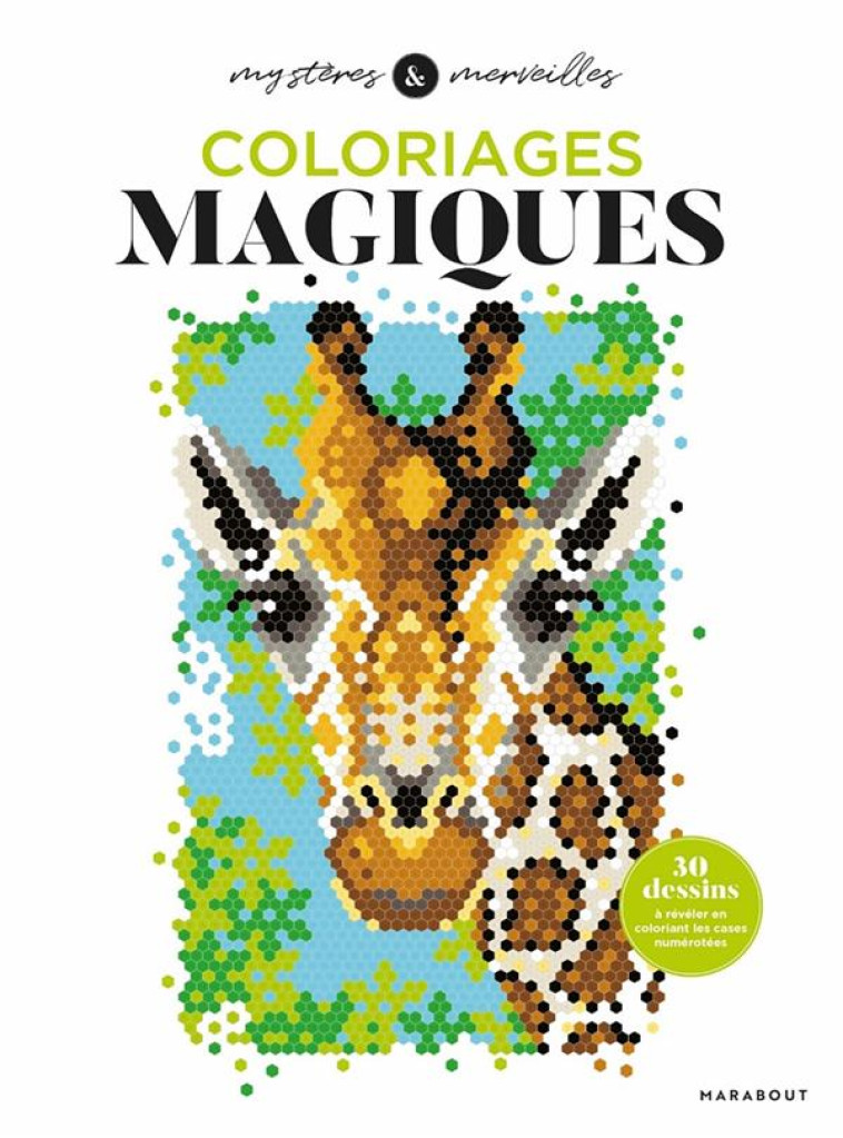 COLORIAGES MAGIQUES - COLLECTIF - MARABOUT