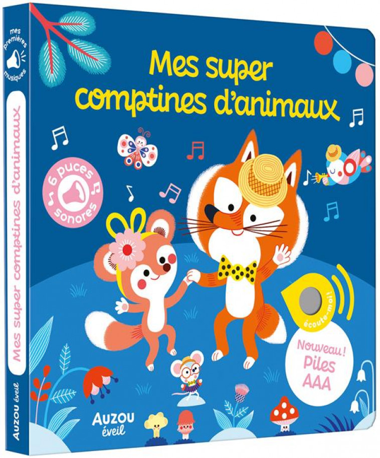 MES PREMIERS SONORES - MES SUPER COMPTINES D-ANIMAUX - MERCIER JULIE - PHILIPPE AUZOU