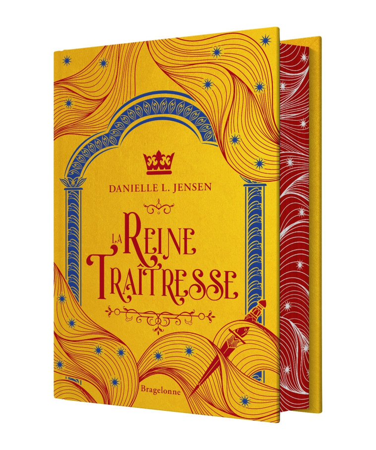 LE PONT DES TEMPETES, T2 : LA REINE TRAITRESSE (EDITION RELIEE) - Danielle L. Jensen, Annaïg Houesnard - BRAGELONNE