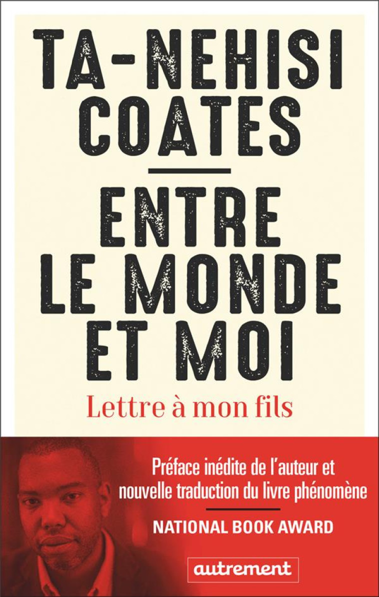 ENTRE LE MONDE ET MOI - COATES TA-NEHISI - FLAMMARION