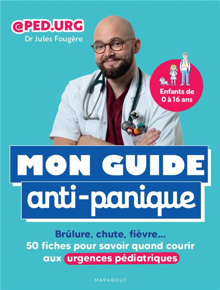 LE KIT DE SURVIE POUR REAGIR AUX MAUX DE VOTRE ENFANT - FOUGERE/PEDURG - MARABOUT