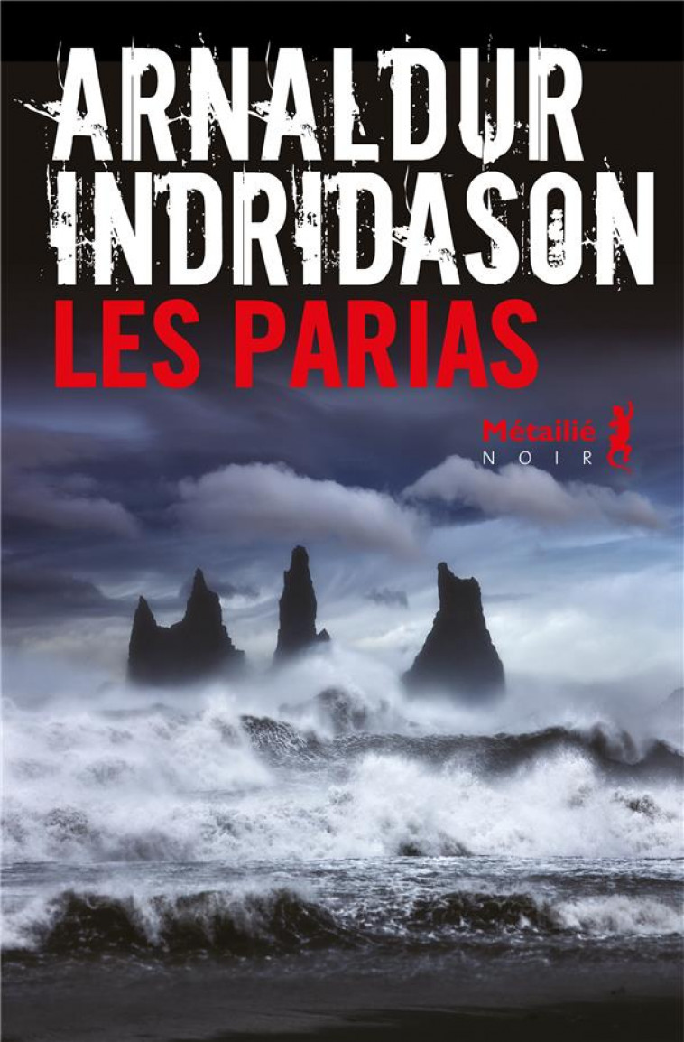 LES PARIAS - INDRIDASON - METAILIE