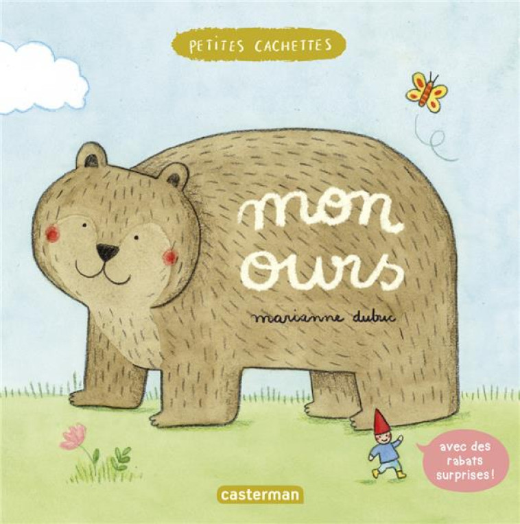 PETITES CACHETTES - MON OURS - DUBUC - CASTERMAN