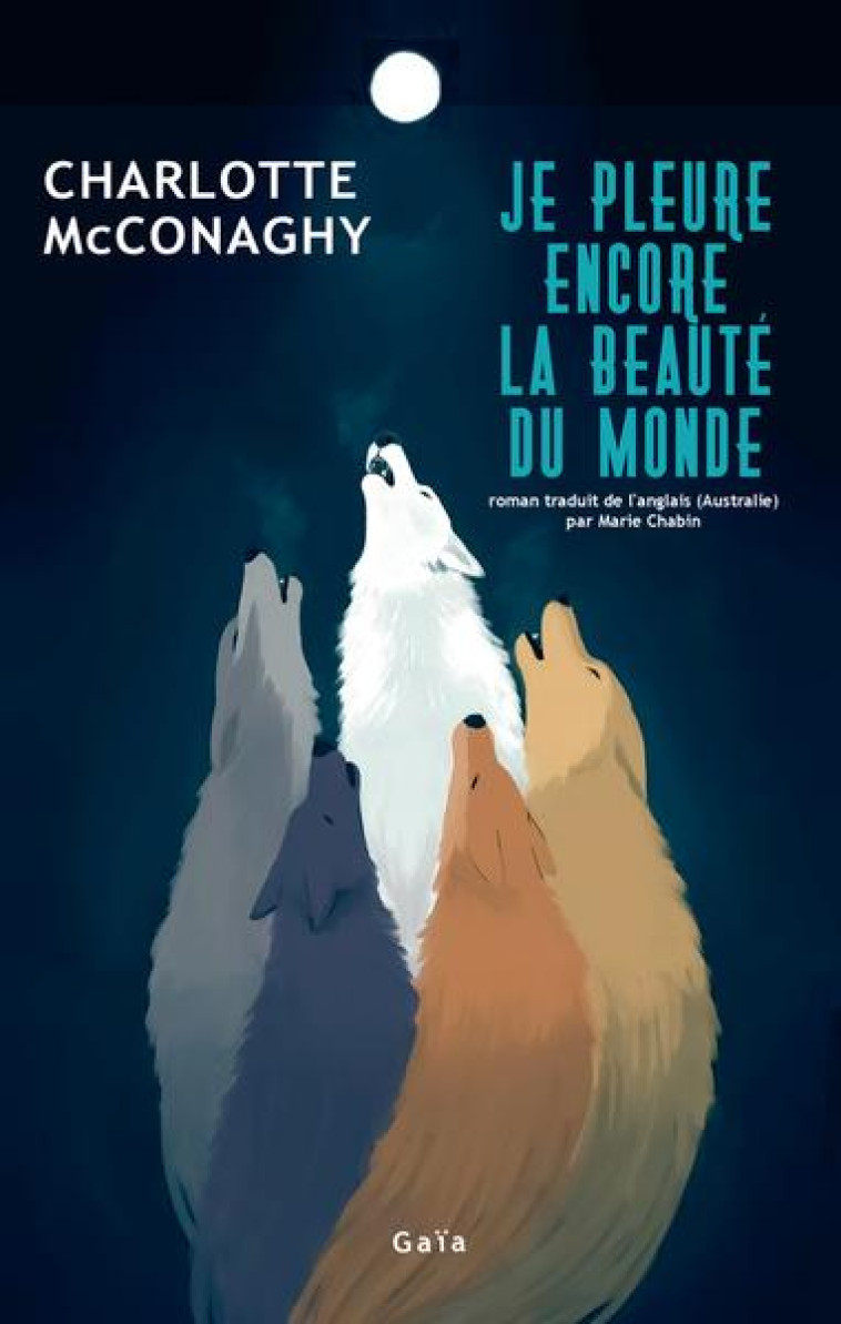 JE PLEURE ENCORE LA BEAUT? DU MONDE - MCCONAGHY CHARLOTTE - ACTES SUD