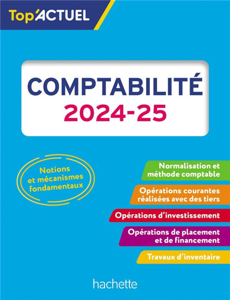 TOP-ACTUEL COMPTABILITE 2024-2025 - MEYER - HACHETTE