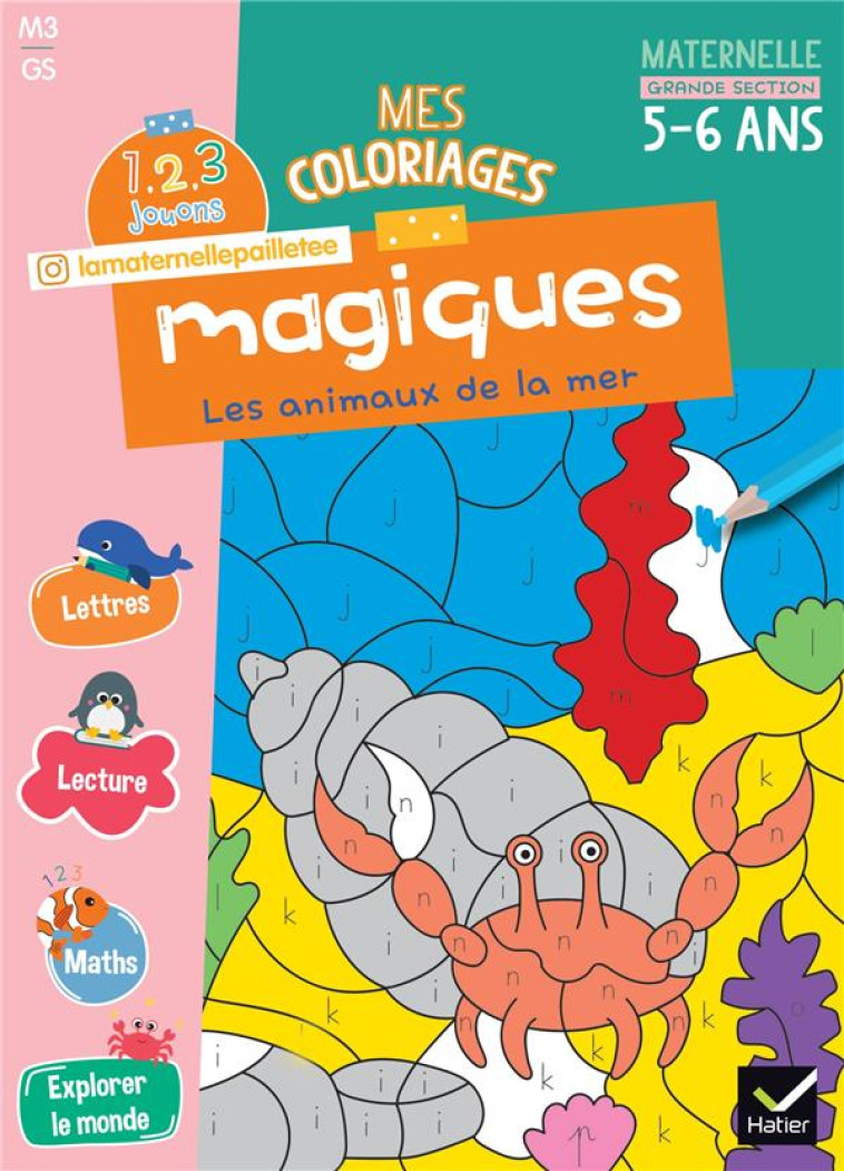 MES COLORIAGES MAGIQUES GS - 1, 2, 3 JOUONS ! - WAELES/BERTRAND - HATIER SCOLAIRE