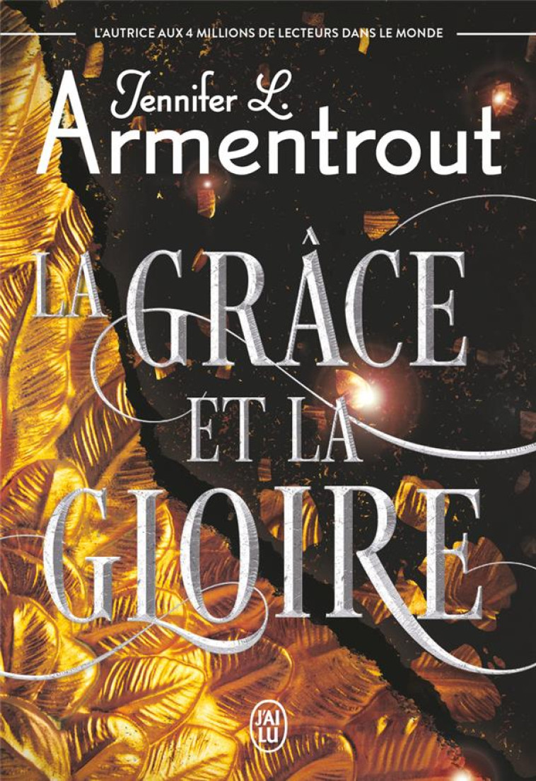 LE PRECURSEUR - T03 - LA GRACE ET LA GLOIRE - ARMENTROUT - J'AI LU