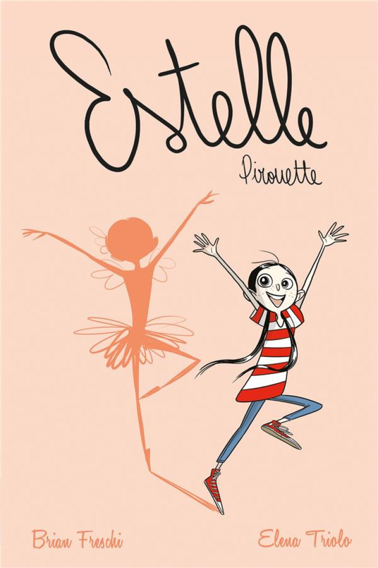 ESTELLE PIROUETTE - FRESCHI/TRIOLO - HACHETTE