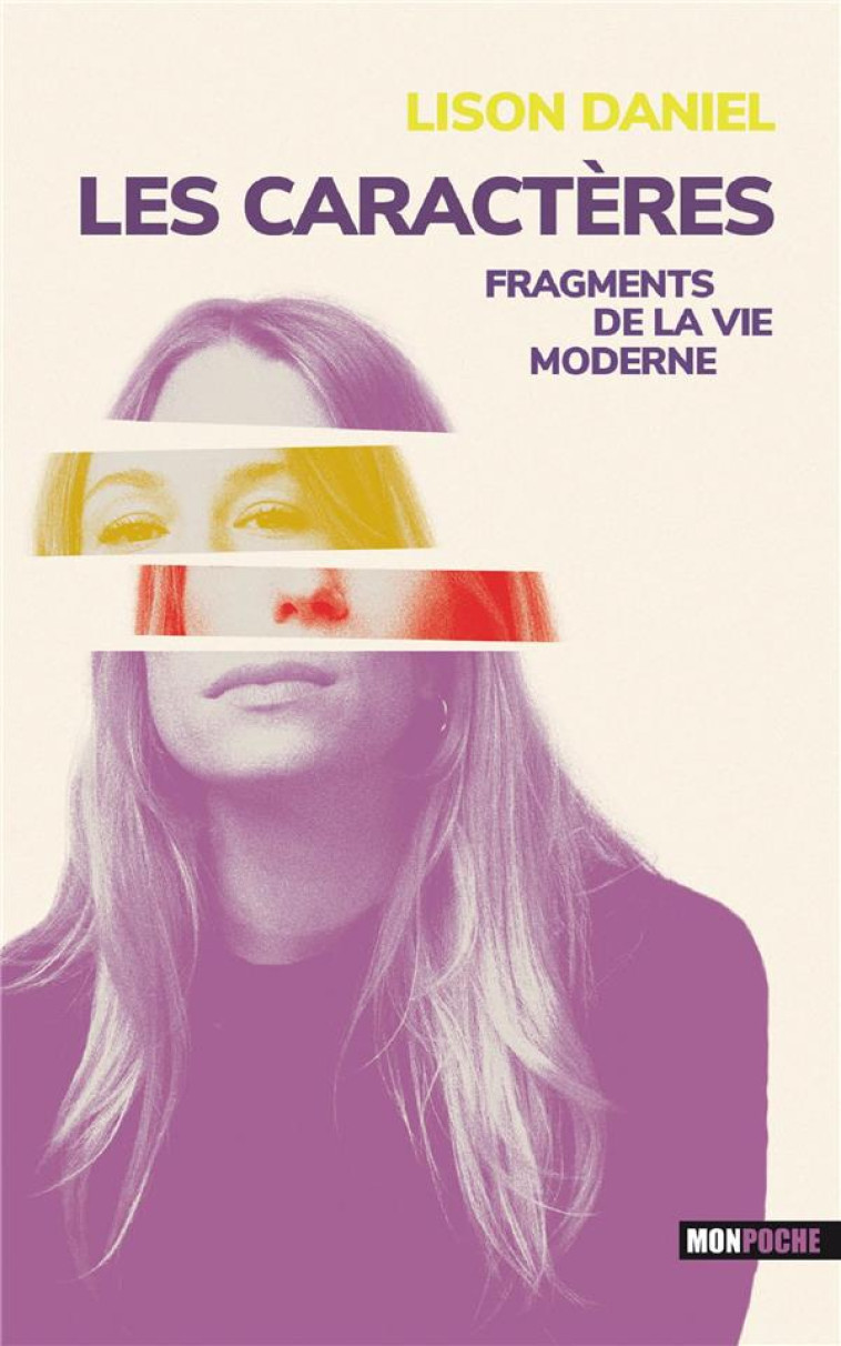 LES CARACTERES - FRAGMENTS DE LA VIE MODERNE - DANIEL LISON - MON POCHE