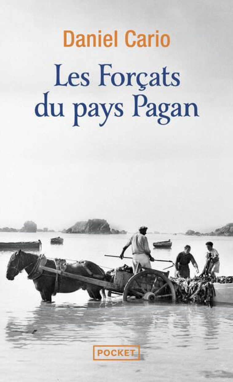 LES FORCATS DU PAYS PAGAN - CARIO - POCKET