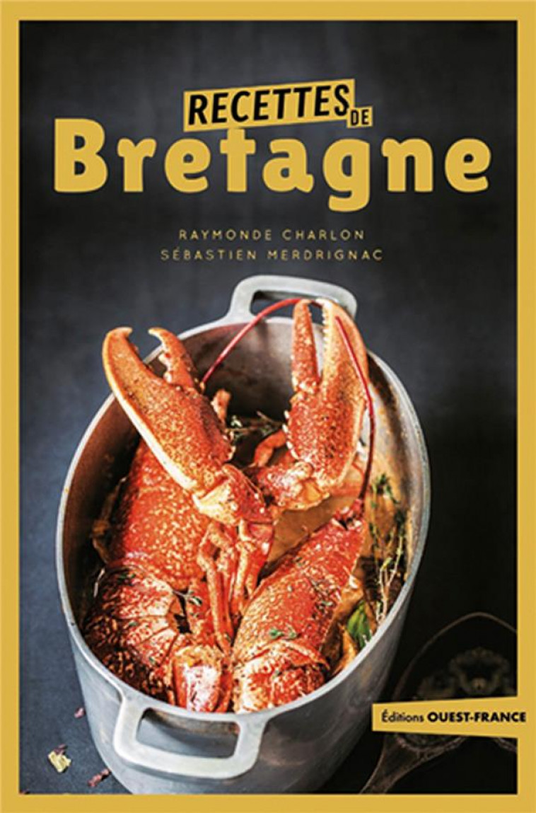 RECETTES DE BRETAGNE - CHARLON/MERDRIGNAC - OUEST FRANCE