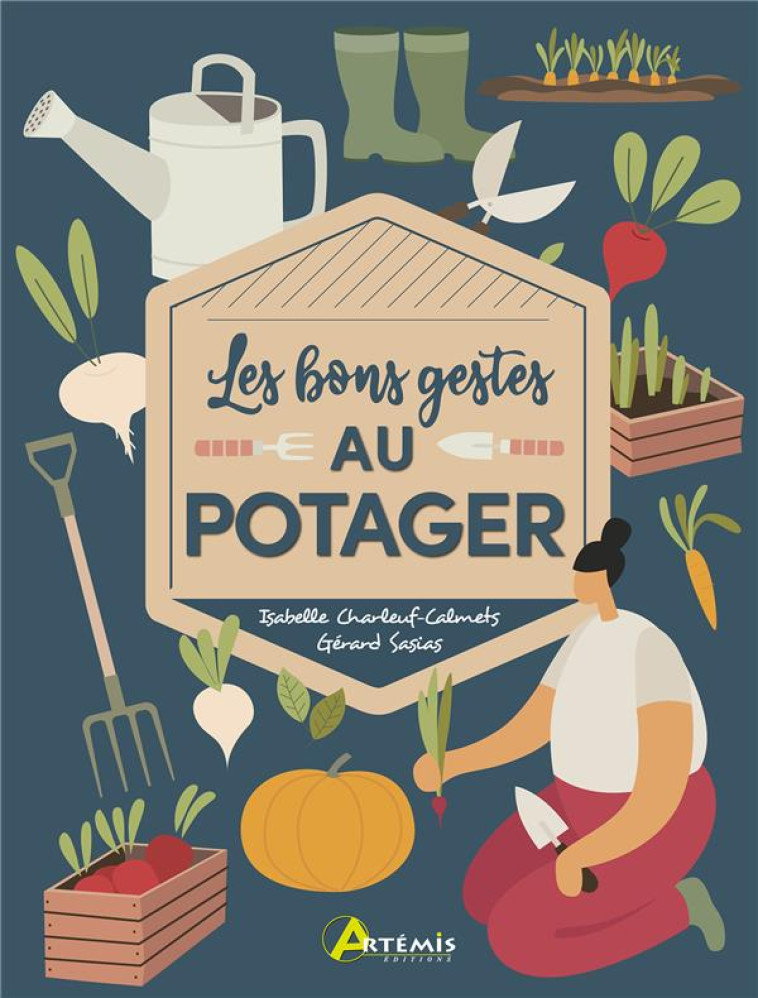 LES BONS GESTES AU POTAGER - SASIAS - ARTEMIS