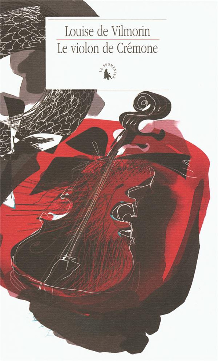 LE VIOLON DE CREMONE - VILMORIN, LOUISE DE - GALLIMARD