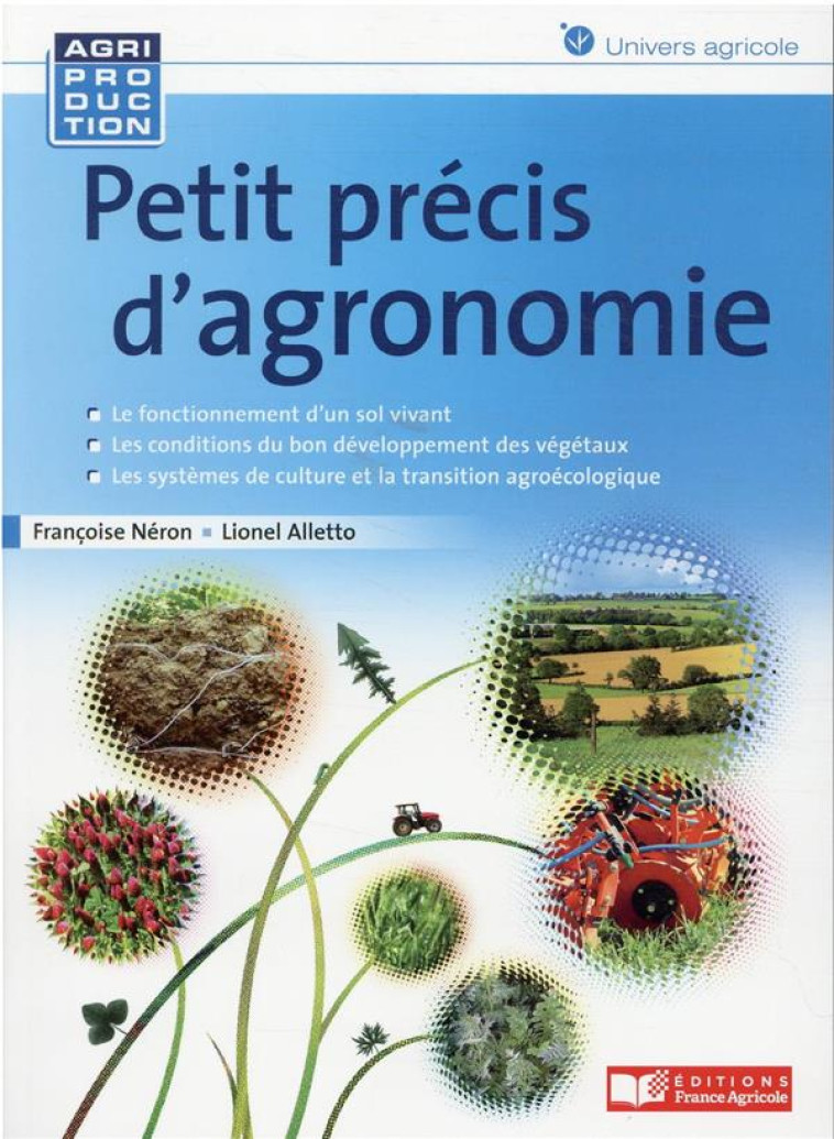 PETIT PRECIS D'AGRONOMIE - NERON, FRANCOISE - FRANCE AGRICOLE