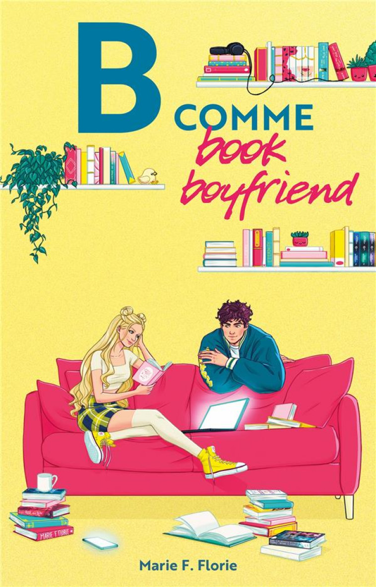 B COMME BOOK BOYFRIEND - FLORIE MARIE F. - HACHETTE