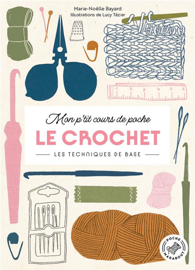 J-APPRENDS LE CROCHET - BAYARD MARIE-NOELLE - MARABOUT