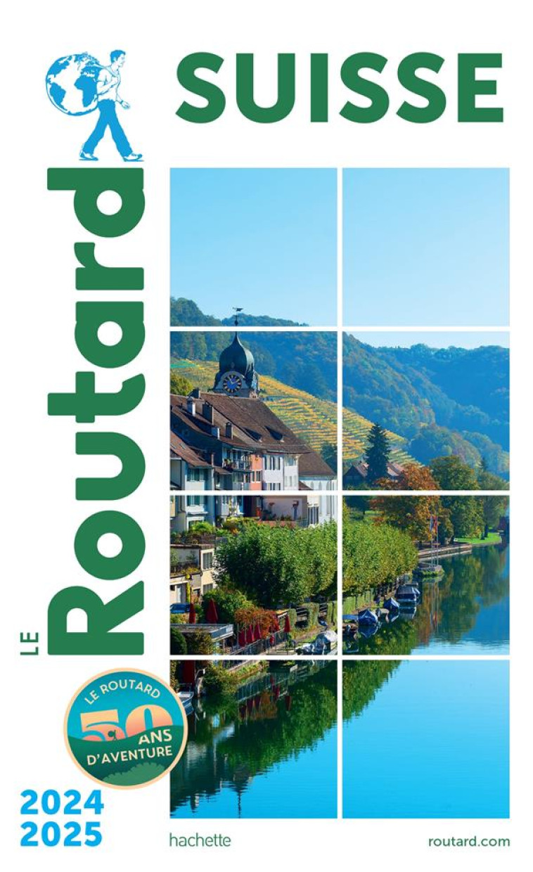 GUIDE DU ROUTARD SUISSE 2024/25 - COLLECTIF - HACHETTE