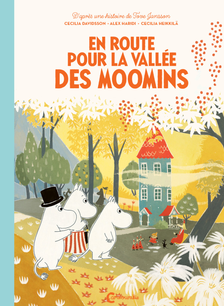 EN ROUTE POUR LA VALLEE DES MOOMINS - Tove Jansson, Catherine Renaud - CAMBOURAKIS