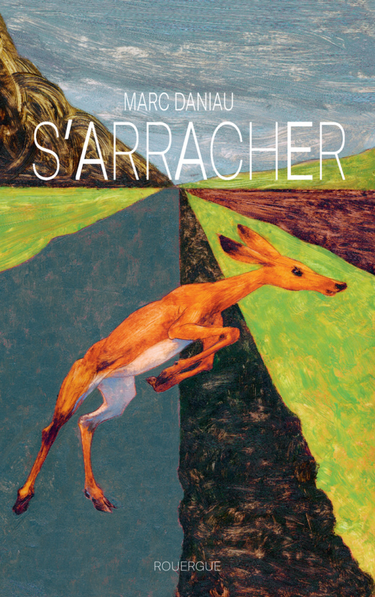 S-ARRACHER - Marc Daniau - ROUERGUE