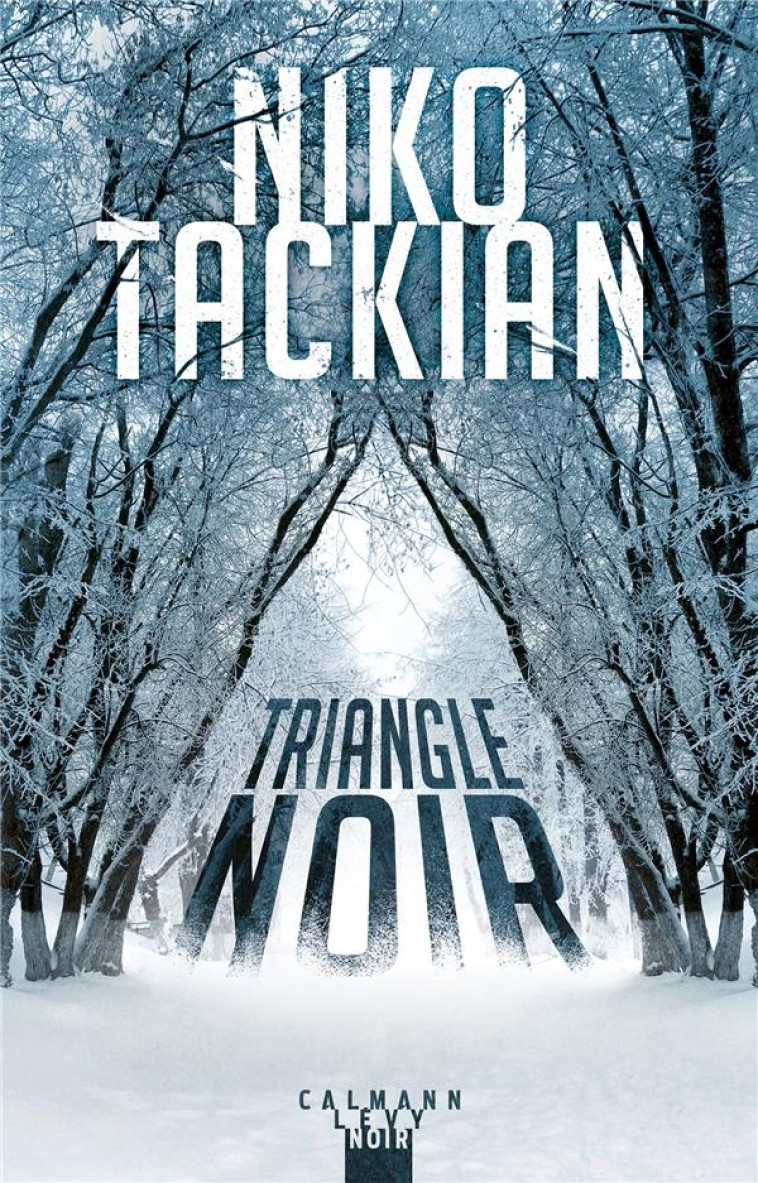 LE TRIANGLE NOIR - TACKIAN NIKO - CALMANN-LEVY