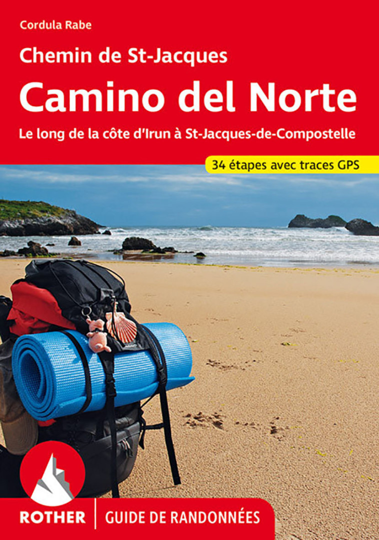 CAMINO DEL NORTE (FR) -  CORDULA RABE - ROTHER