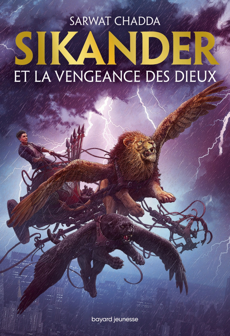 LES AVENTURES DE SIKANDER AZIZ, TOME 01 - SIKANDER ET LA VENGEANCE DES DIEUX - Sarwat Chadda, Natalie Zimmermann, Kerem Beyit - BAYARD JEUNESSE