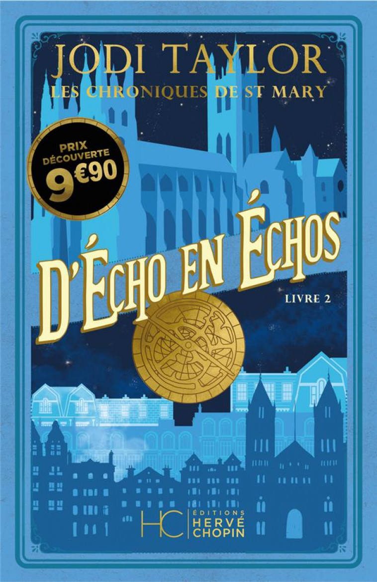 LES CHRONIQUES DE ST MARY - TOME 2 D-ECHO EN ECHOS - OPERATION PRIX DECOUVERTE - TAYLOR - HC EDITIONS