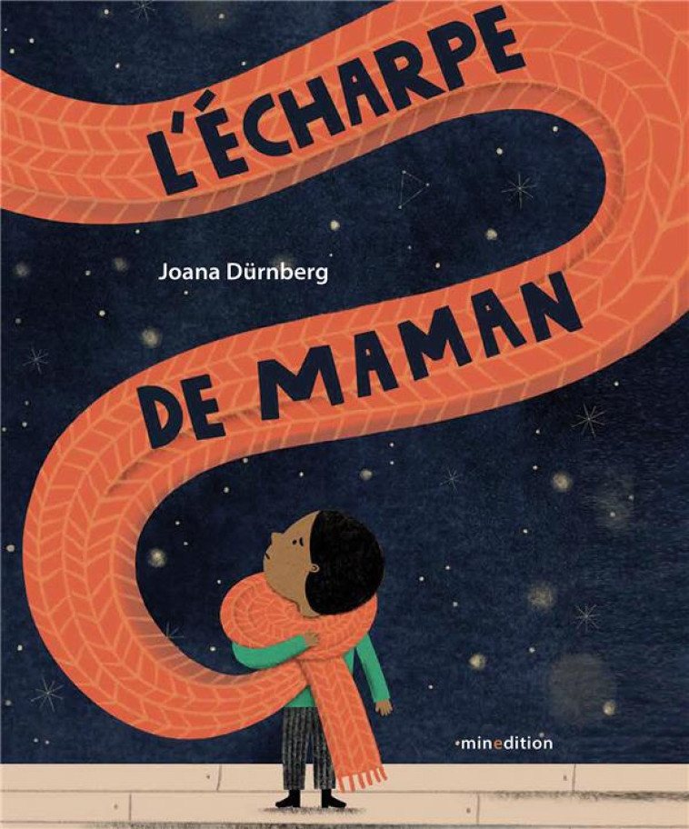 L-ECHARPE DE MAMAN - DURNBERG JOANA - MINEDITION