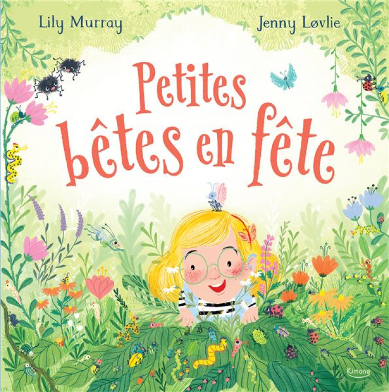 PETITES BETES EN FETE - MURRAY/LOVLIE - KIMANE