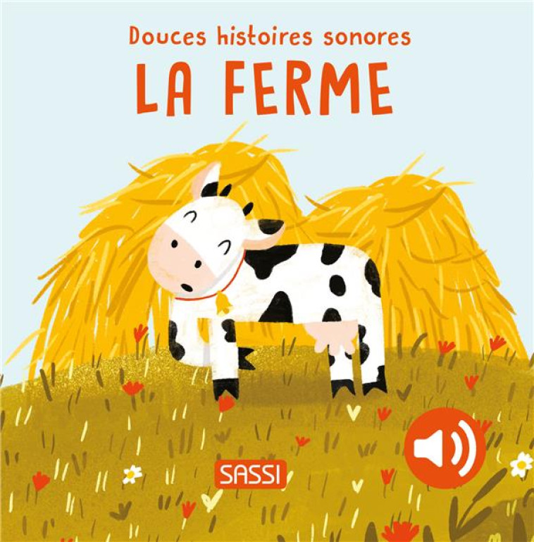 DOUCES HISTOIRES SONORES. LA FERME - PESAVENTO/AGHEKYAN - NC