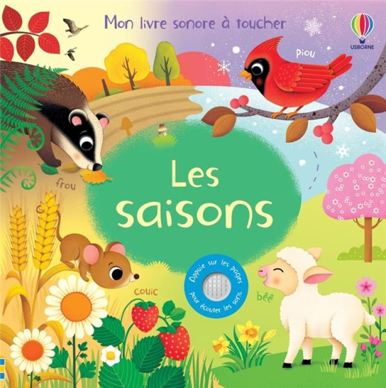 LES SAISONS - MON LIVRE SONORE A TOUCHER - DES 6 MOIS - TAPLIN/IOSSA/EVER - NC