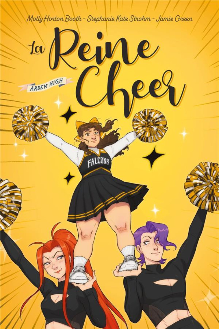 ARDEN HIGH - T02 - ARDEN HIGH - LE ROI CHEER - BOOTH/STROHM/GREEN - HACHETTE