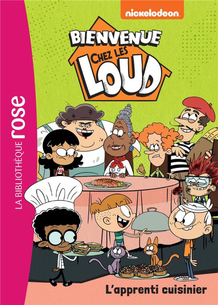 BIENVENUE CHEZ LES LOUD - T47 - BIENVENUE CHEZ LES LOUD 47 - NICKELODEON - HACHETTE