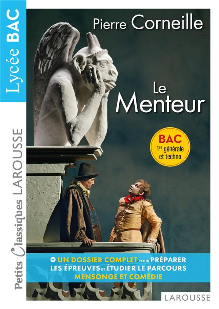 PCL BAC - LE MENTEUR - CORNEILLE - LAROUSSE