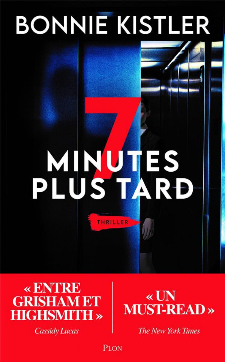 7 MINUTES PLUS TARD... - KISTLER - PLON