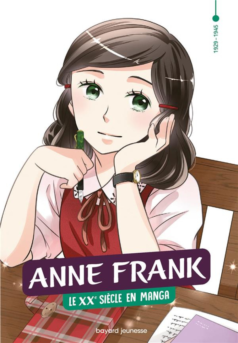 LE XXE SIECLE EN MANGA, TOME 04 - ANNE FRANK - ESTAGER AURELIEN - BAYARD JEUNESSE