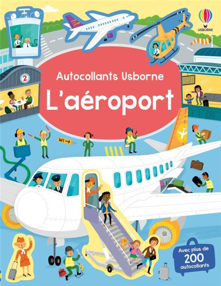 L-AEROPORT - PREMIERS AUTOCOLLANTS - DES 3 ANS - SMITH/ROBINS - NC