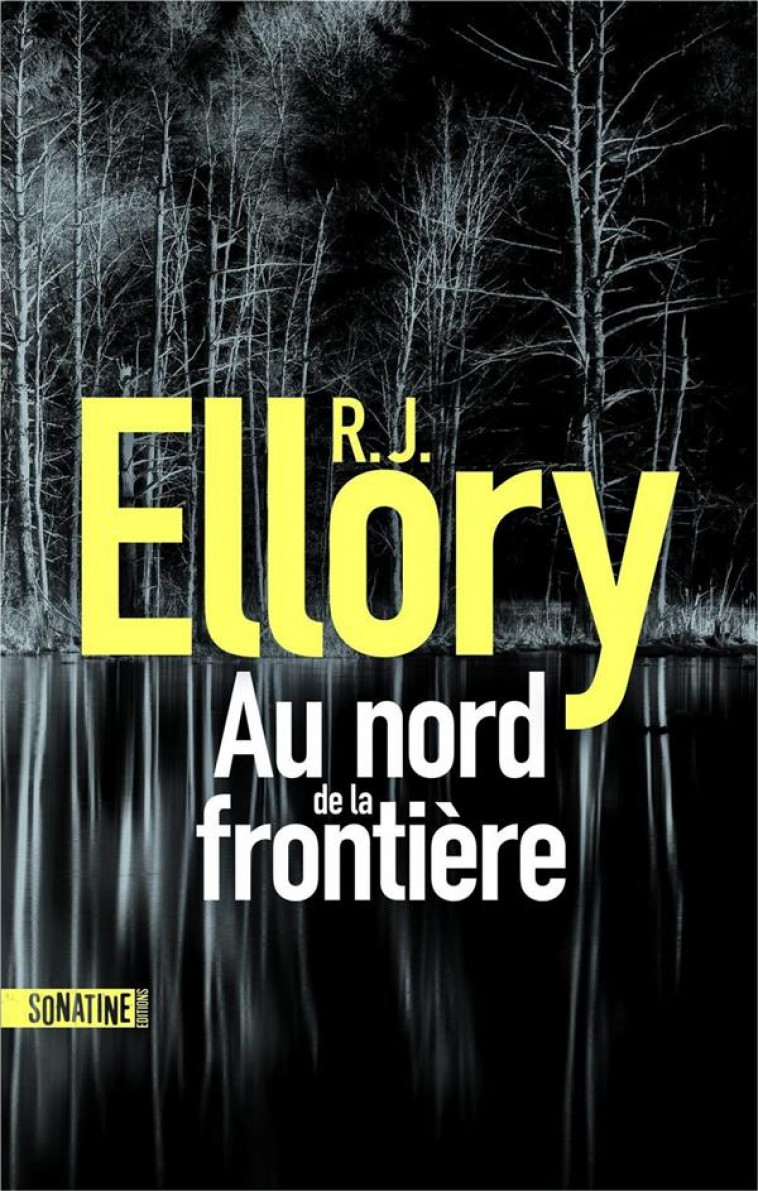 AU NORD DE LA FRONTIERE - ELLORY - SONATINE