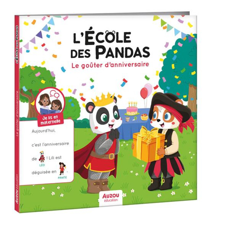 L-ECOLE DES PANDAS - LE GOUTER D-ANNIVERSAIRE - BUTET/MIRABEL - PHILIPPE AUZOU