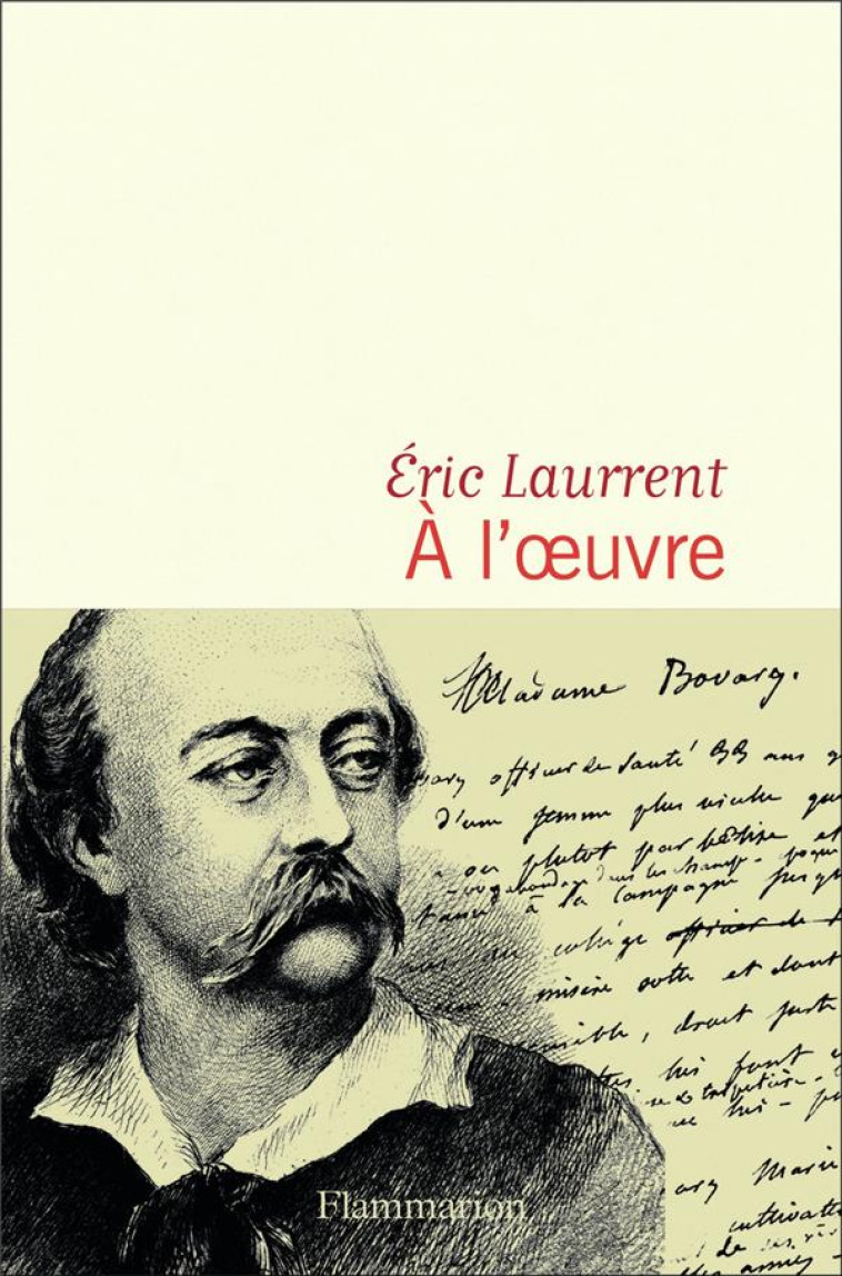 A L-OEUVRE - LAURRENT ERIC - FLAMMARION