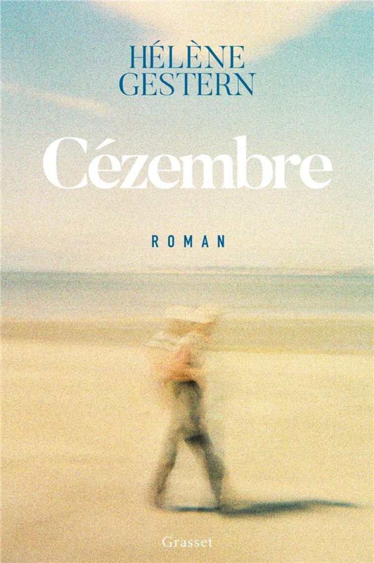 CEZEMBRE - ROMAN - GESTERN HELENE - GRASSET