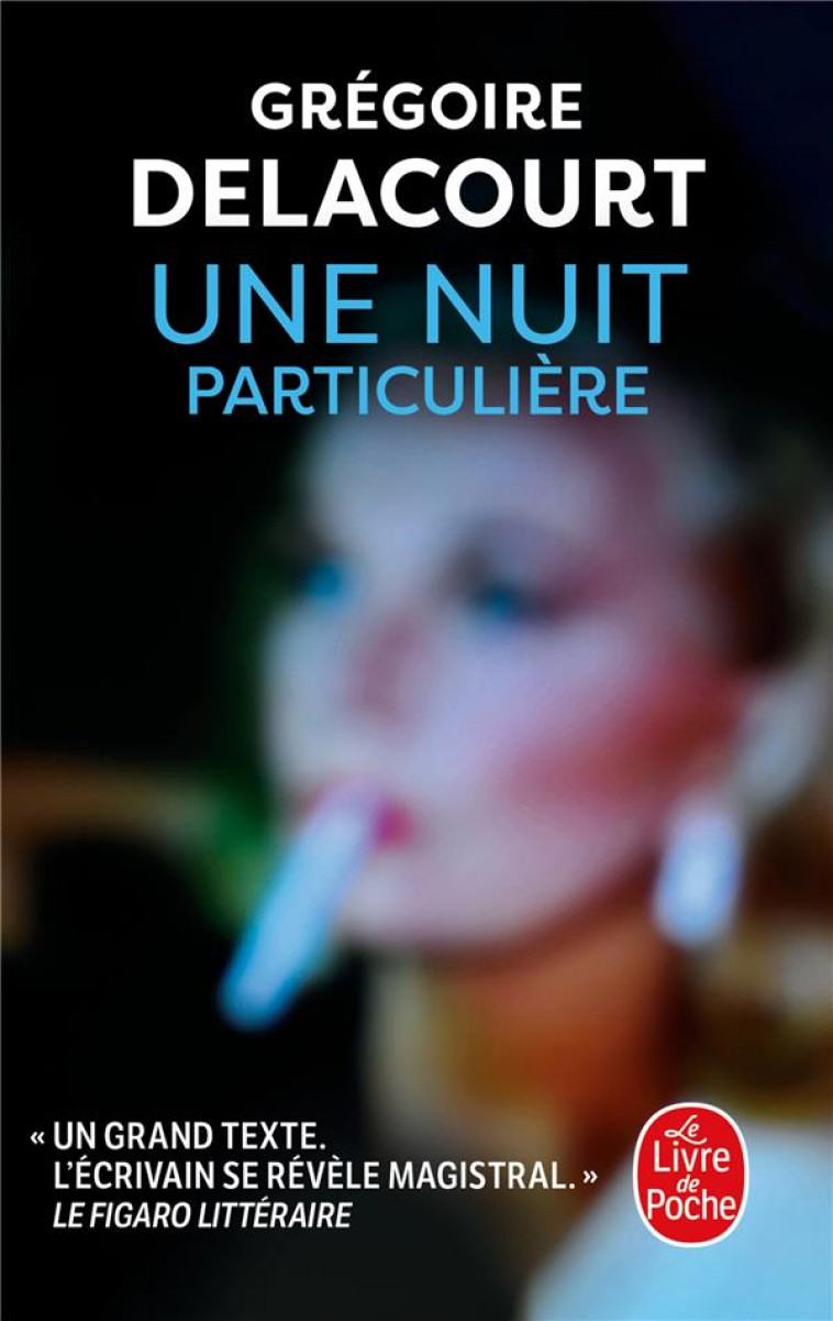 UNE NUIT PARTICULIERE - DELACOURT GREGOIRE - LGF/Livre de Poche