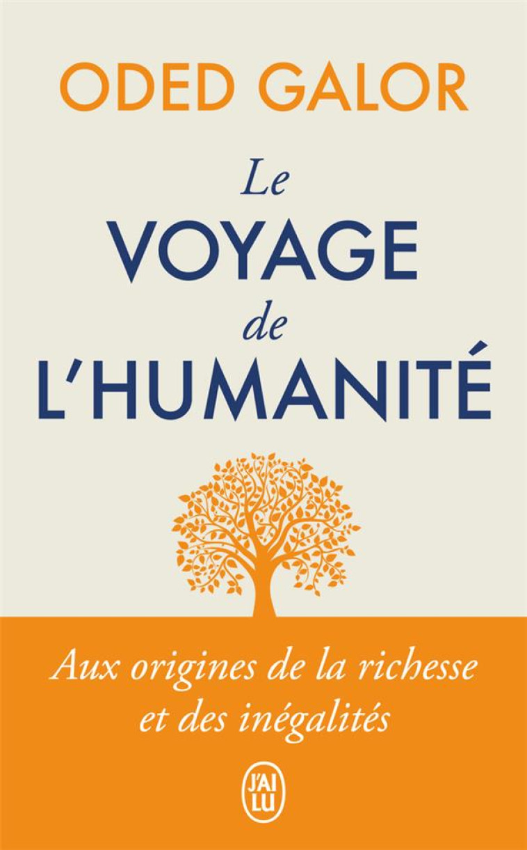 LE VOYAGE DE L-HUMANITE - GALOR ODED - J'AI LU